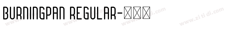 BURNINGPAN Regular字体转换